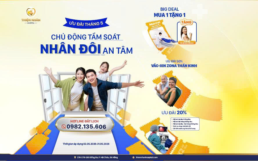 Tháng 5 – chủ động tầm soát, nhân đôi an tâm cùng Thiện Nhân Đà Nẵng